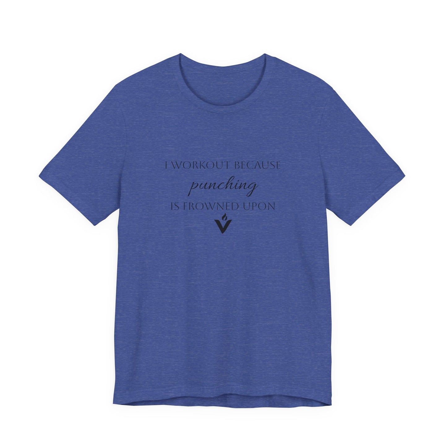 Motivational Workout Tee for Fitness Enthusiasts