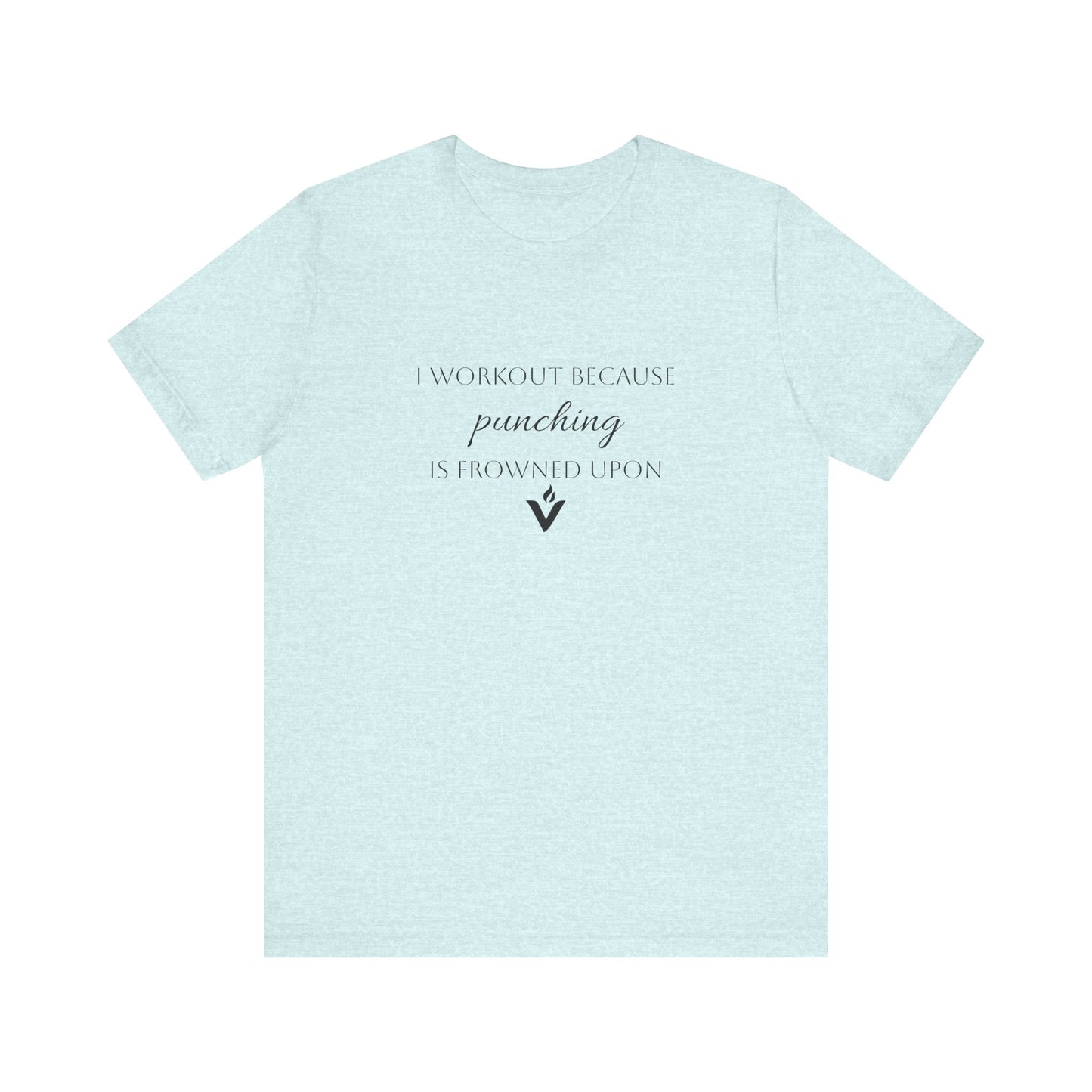 Motivational Workout Tee for Fitness Enthusiasts