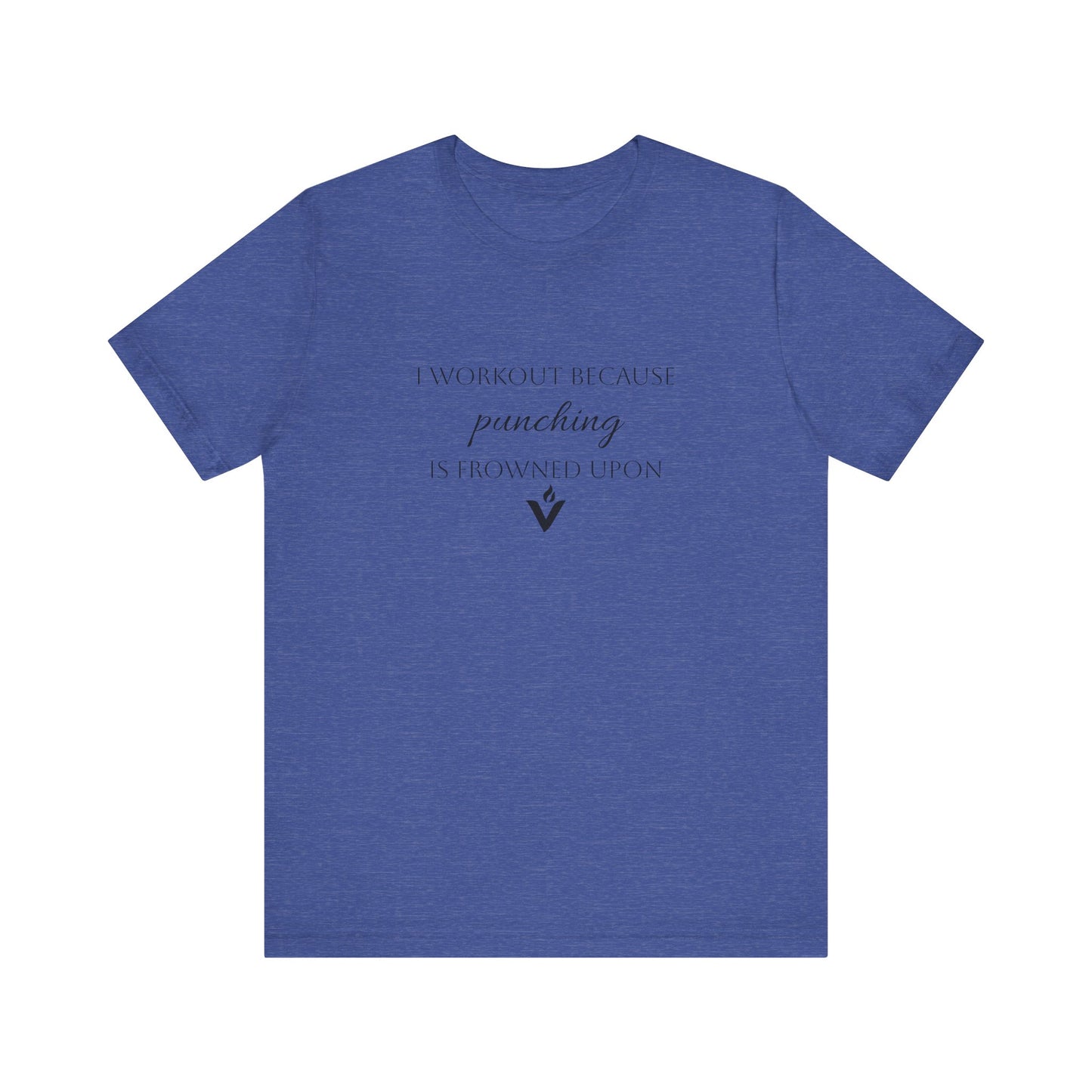 Motivational Workout Tee for Fitness Enthusiasts