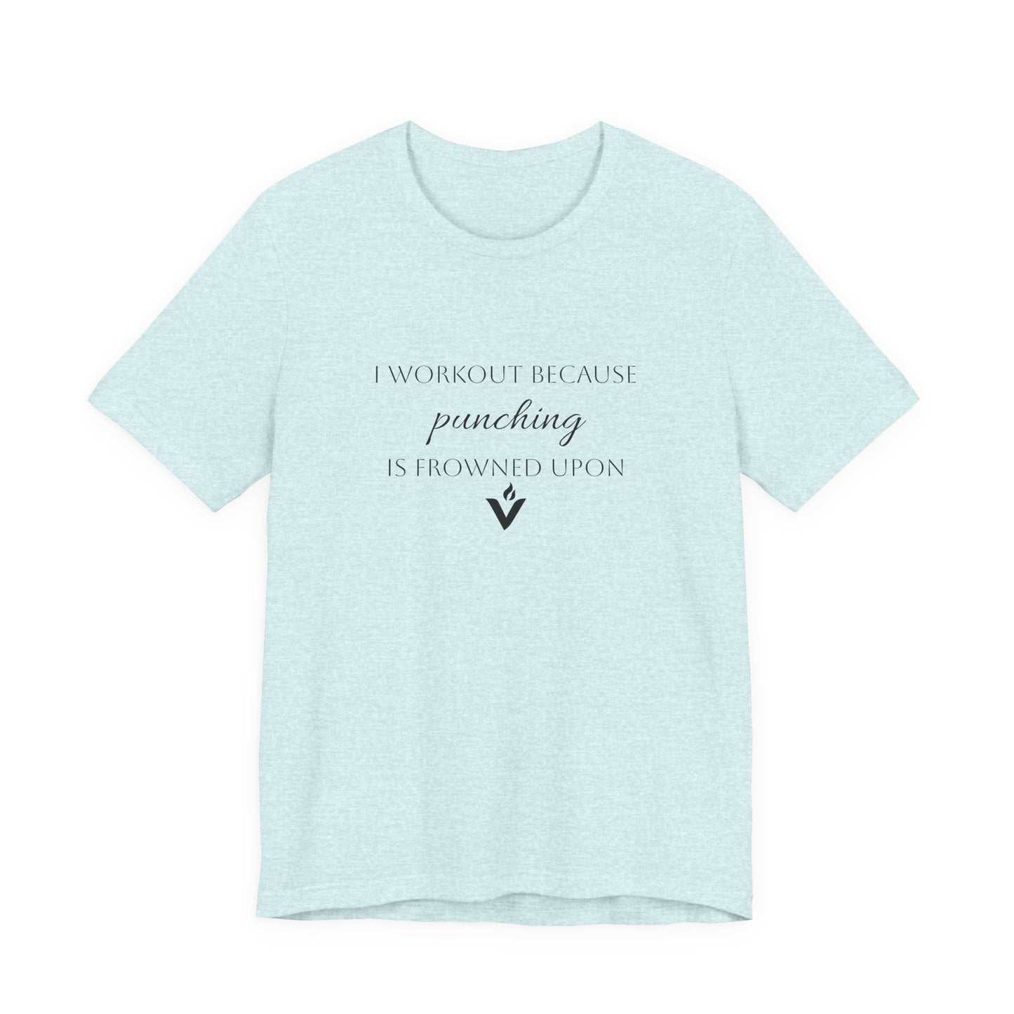 Motivational Workout Tee for Fitness Enthusiasts